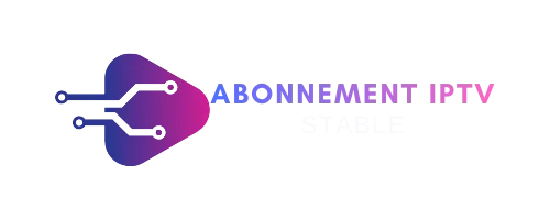 Abonnement iptv stable